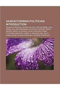 Saskatchewan Politician Introduction