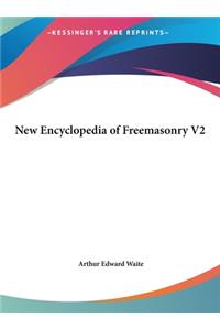 New Encyclopedia of Freemasonry V2
