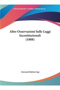 Altre Osservazioni Sulle Leggi Incostituzionali (1888)