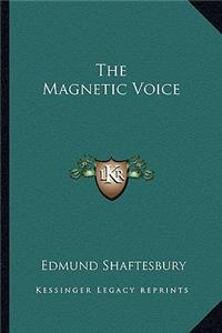 Magnetic Voice