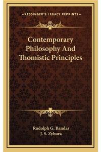 Contemporary Philosophy and Thomistic Principles