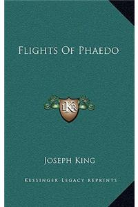 Flights of Phaedo