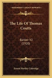 The Life Of Thomas Coutts