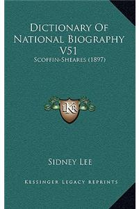 Dictionary of National Biography V51