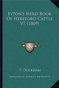 Eyton's Herd Book of Hereford Cattle V7 (1869)