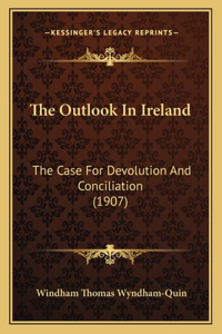 The Outlook In Ireland