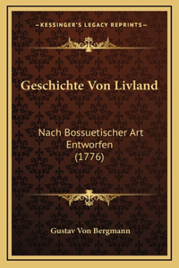 Geschichte Von Livland