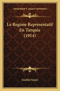 Regime Representatif En Turquie (1914)