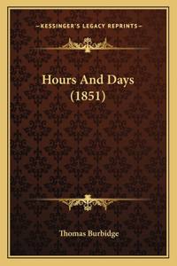 Hours And Days (1851)