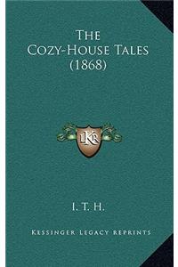 The Cozy-House Tales (1868)