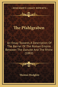 The Pfahlgraben