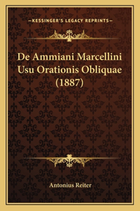 De Ammiani Marcellini Usu Orationis Obliquae (1887)