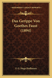 Das Gerippe Von Goethes Faust (1894)