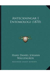 Anteckningar I Entomologi (1870)