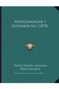 Anteckningar I Entomologi (1870)