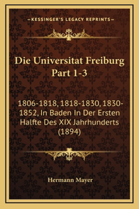 Die Universitat Freiburg Part 1-3