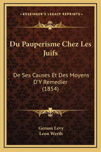 Du Pauperisme Chez Les Juifs