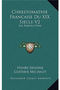 Chrestomathie Francaise Du XIX Siecle V2