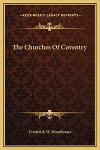 The Churches Of Coventry