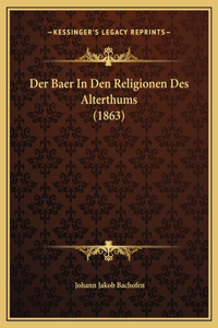 Der Baer In Den Religionen Des Alterthums (1863)
