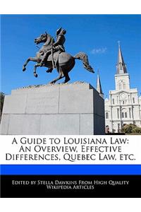 A Guide to Louisiana Law