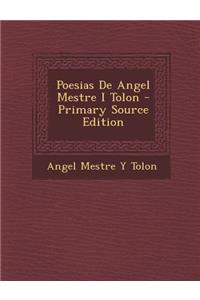 Poesias de Angel Mestre I Tolon
