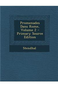Promenades Dans Rome, Volume 2