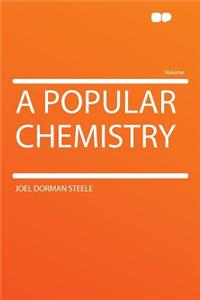 A Popular Chemistry