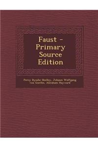 Faust - Primary Source Edition