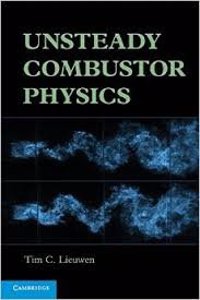 Unsteady Combustor Physics