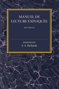 Manuel de Lecture Expliquée XIX Siécle