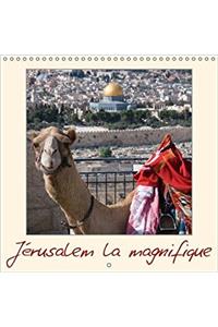 Jerusalem la Magnifique 2017