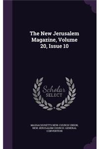 The New Jerusalem Magazine, Volume 20, Issue 10