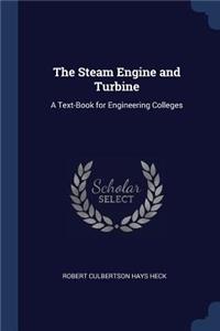 Steam Engine and Turbine