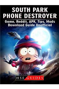 South Park Phone Destroyer Game, Reddit, Apk, Tips, Mods, Download Guide Unofficial