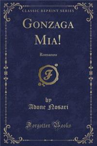 Gonzaga Mia!