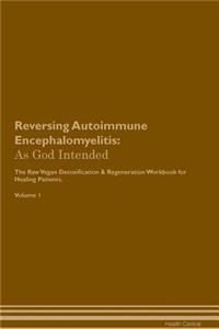 Reversing Autoimmune Encephalomyelitis