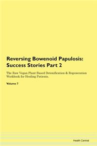 Reversing Bowenoid Papulosis