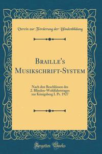 Braille's Musikschrift-System