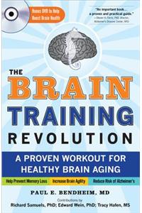 The Brain Training Revolution: A Proven Workout for Healthy Brain Aging [With DVD]