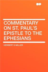 Commentary on St. Paul's Epistle to the Ephesians