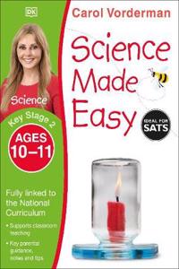 Science Made Easy, Ages 10-11 (Key Stage 2)