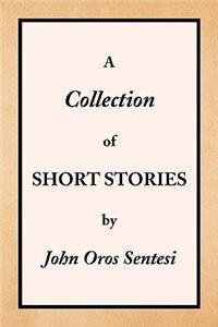 A Collection of Short Stories