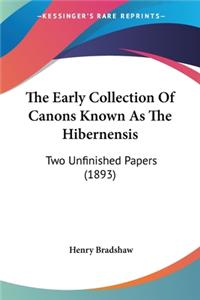 Early Collection Of Canons Known As The Hibernensis