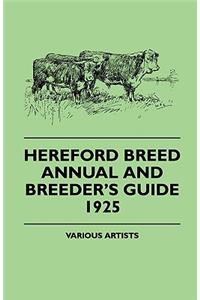 Hereford Breed Annual and Breeder's Guide 1925