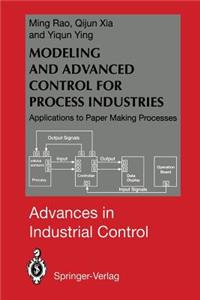 Modeling and Advanced Control for Process Industries