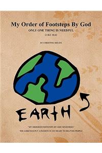 My Order of Footsteps By God