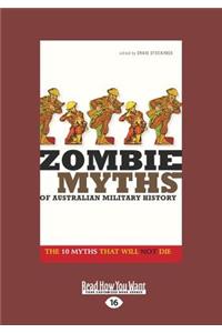 Zombie Myths of Australian Military History
