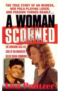 A Woman Scorned