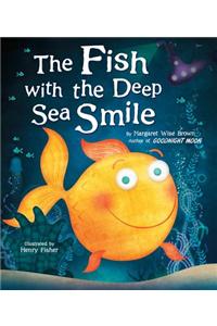 The Fish with the Deep Sea Smile